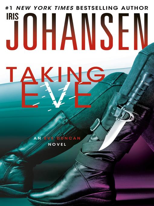 Title details for Taking Eve by Iris Johansen - Available